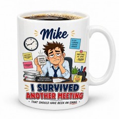 I Survived Another Meeting Mug, Custom Name Ceramic Coffee Cup, Funny Office Humor Gift for Him | Trinmama