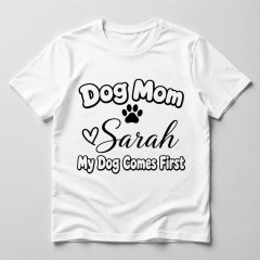 Dog Priority T-Shirt, Custom Name, Funny Dog Mom Gift | Trinmama image 1