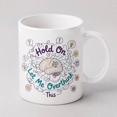 Hold On Let Me Overthink This Funny Mug, Anxiety Humor Ceramic Coffee Cup, Funny Gift | Trinmama