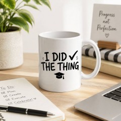 I Did The Thing Graduation Coffee Mug, Funny Ceramic Cup, Grad School Completion Gift | Trinmama image 2