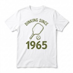 Dinking Since 1965 - Vintage Pickleball T-Shirt - Retro Sports Gift