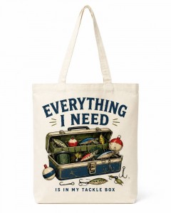 Everything I Need Is in My Tackle Box Tote Bag, Funny Fishing Shopper, Gift for Anglers | Trinmama