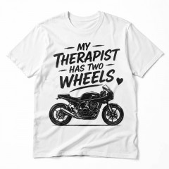 My Therapist Has Two Wheels Motorcycle Biker T-Shirt