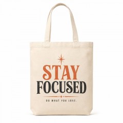 Stay Focused Inspirational Canvas Tote Bag, Motivational Shopper, Encouragement Gift | Trinmama