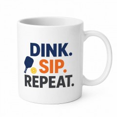 Dink. Sip. Repeat. - Ceramic Coffee Mug - Pickleball Player