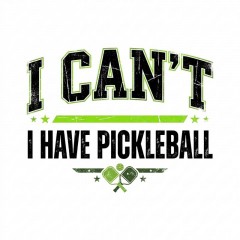 I Can't I Have Pickleball - Funny Pickleball Priority T-Shirt - Sports Gift image 4